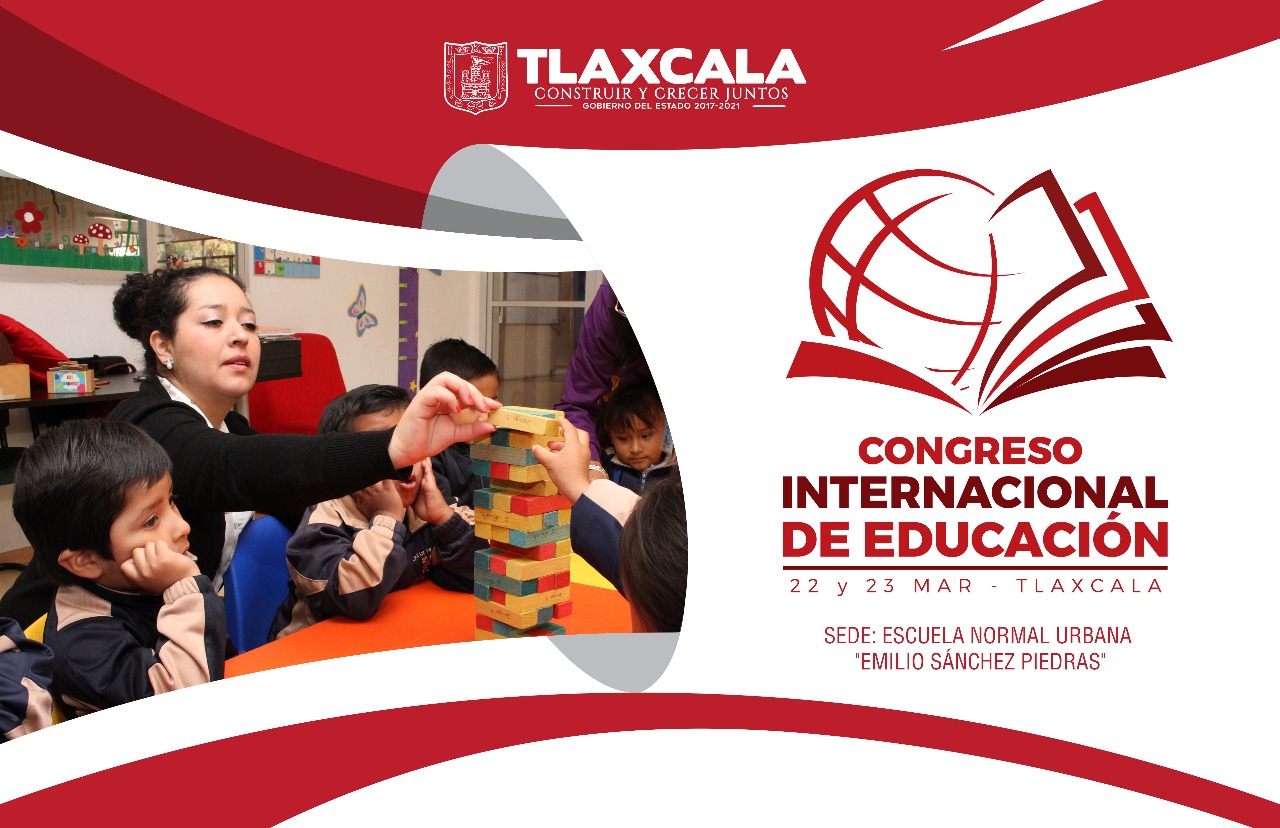 Tlaxcala, sede del Congreso Internacional de Educación